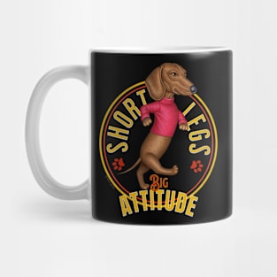 Short Legs Big Attitude Mug